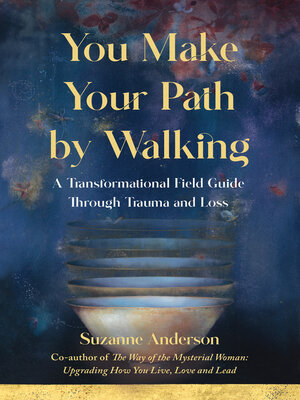 cover image of You Make Your Path by Walking
